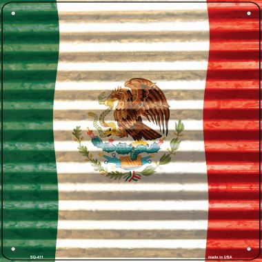 SQ-411 12 x 12 in. Mexico Flag Novelty Square Sign