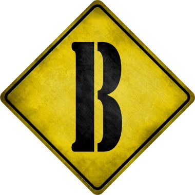 CX-267 16.5 x 16.5 in. Letter B Xing Novelty Metal Crossing Sign -  Smart Blonde