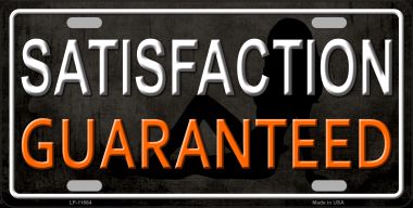 LP-11664 6 x 12 in. Satisfaction Guaranteed Novelty License Plate