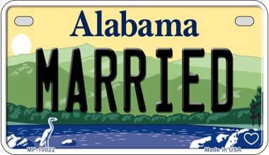 Married Alabama Novelty Metal Motorcycle Plate MP-10022