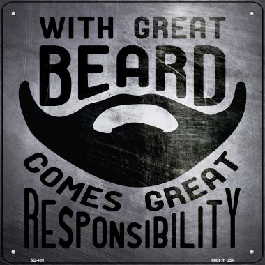 SQ-495 12 x 12 in. with Great Beard Novelty Square Sign