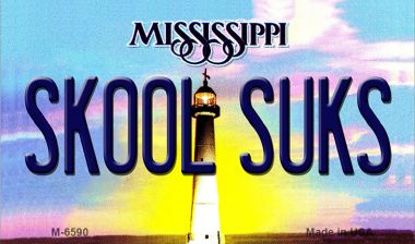 SMART BLONDE Skool Suks Mississippi State License Plate Tag Magnet M-6590
