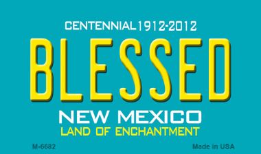M-6682 3.5 x 2 in. Blessed New Mexico Novelty Magnet