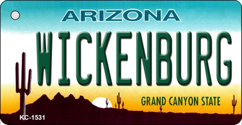 SMART BLONDE Wickenburg Arizona State License Plate Tag Key Chain KC-1531