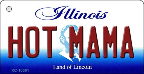 KC-10301 1.5 x 3 in. Hot Mama Illinois State License Plate Key Chain