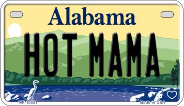 Hot Mama Alabama Novelty Metal Motorcycle Plate MP-10021