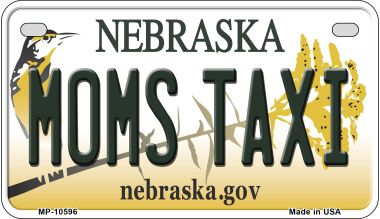 Moms Taxi Nebraska Novelty Metal Motorcycle Plate MP-10596