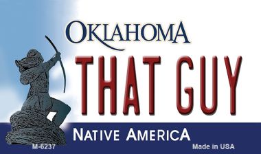 M-6237 3.5 x 2 in. That Guy Oklahoma State License Plate Novelty Magnet