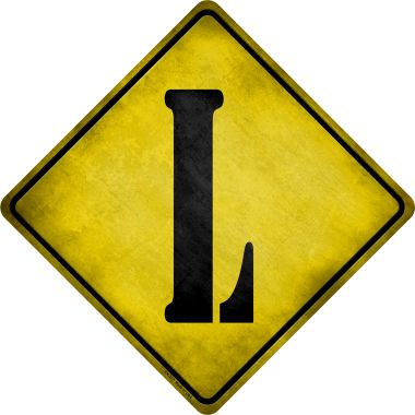CX-277 16.5 x 16.5 in. Letter L Xing Novelty Metal Crossing Sign -  Smart Blonde