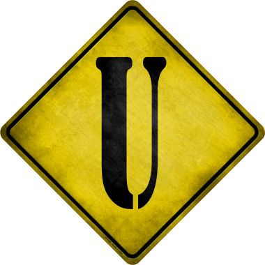 CX-286 16.5 x 16.5 in. Letter U Xing Novelty Metal Crossing Sign -  Smart Blonde
