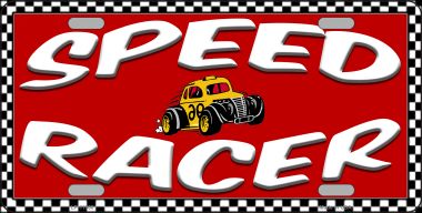 LP-11560 6 x 12 in. Speed Racer Novelty License Plate