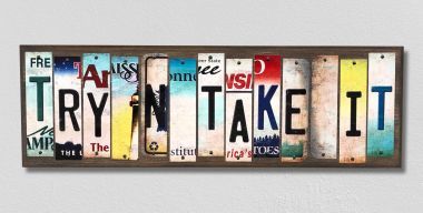 WS-281 6 x 1.5 in. Try N Take It License Plate Strips Novelty Wood Signs