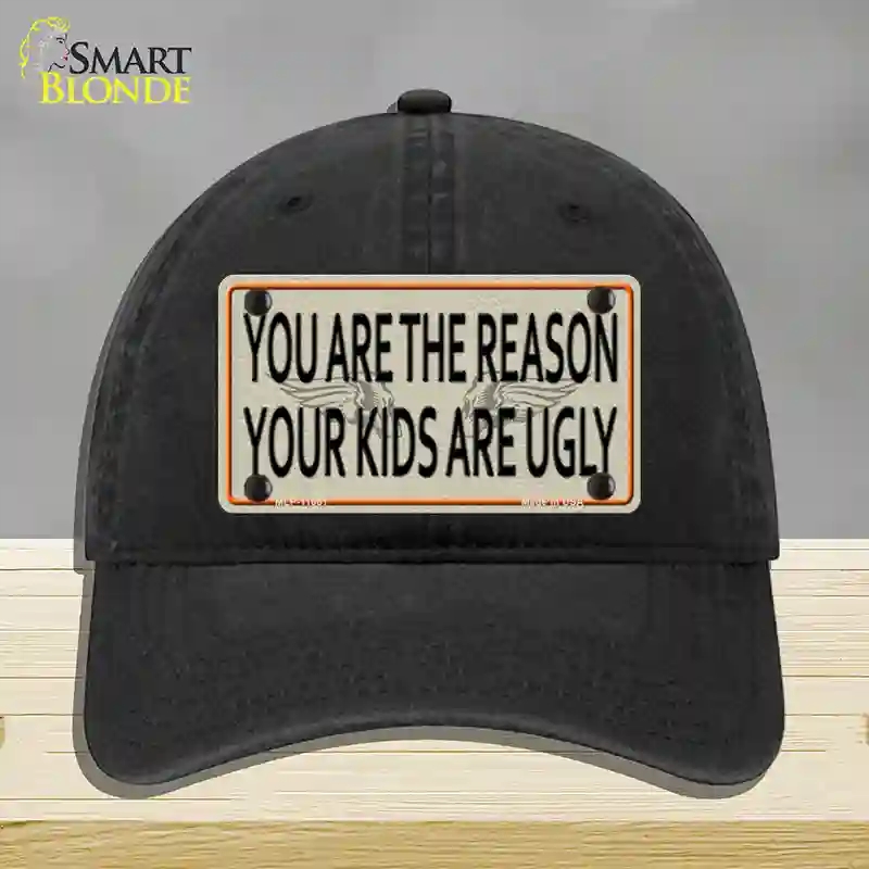 HAT07-MLP-11661 4 x 2.2 in. You Are The Reason Novelty License Plate Hat, Black - Unconstructed Cotton