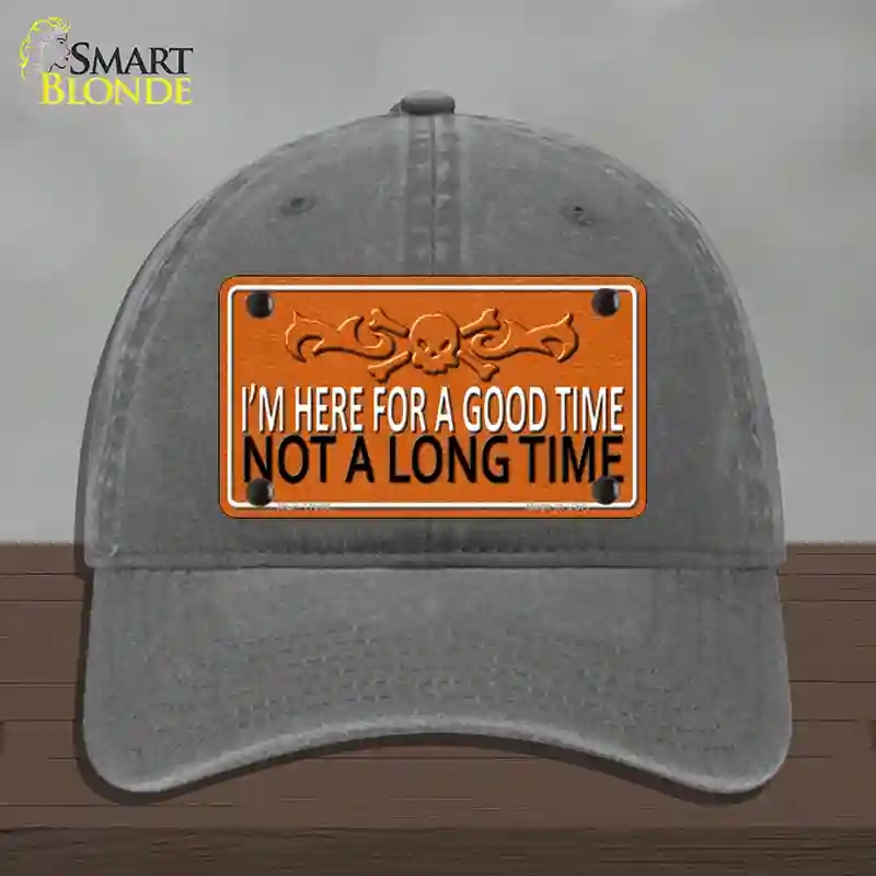 HAT08-MLP-11659 4 x 2.2 in. Here for A Good Time Novelty License Plate Hat, Charcoal - Unconstructed Cotton