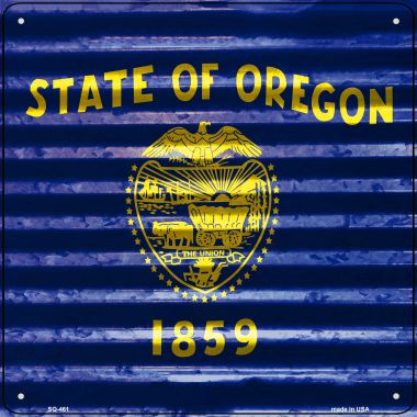 SQ-461 12 x 12 in. Oregon Flag Corrugated Effect Novelty Square Sign