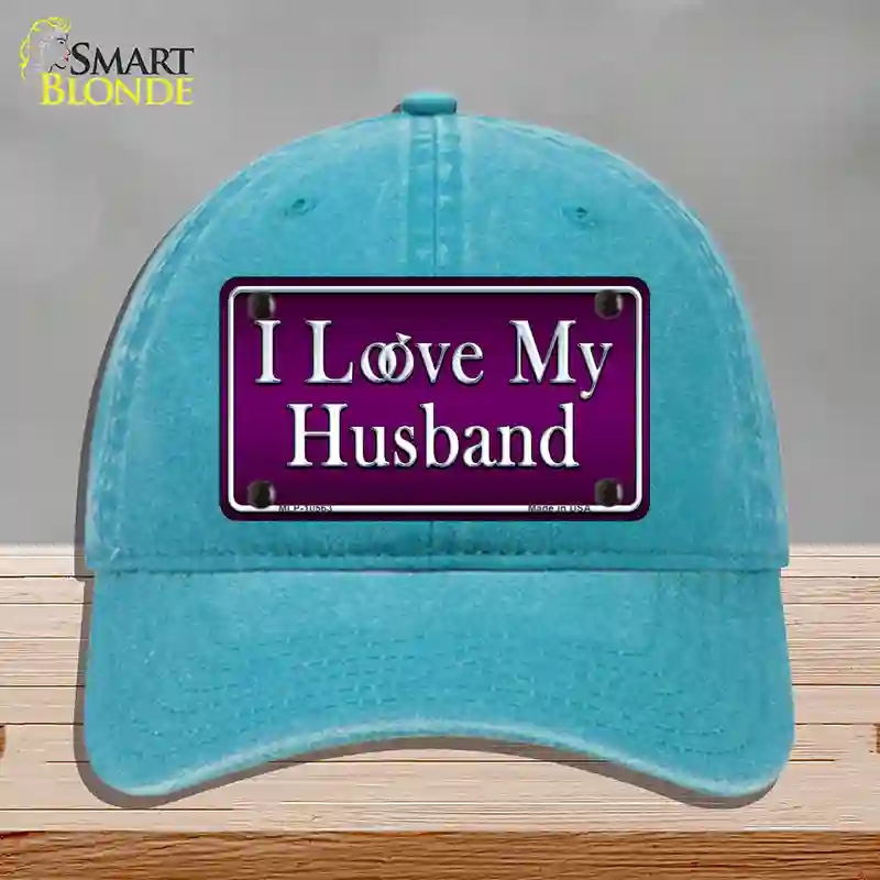 HAT10-MLP-10563 4 x 2.2 in. I Love My Husband Novelty License Plate Hat, Lake Blue - Unconstructed Cotton