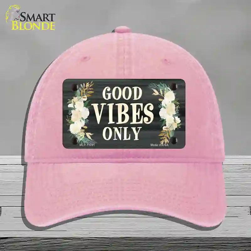 HAT12-MLP-11791 4 x 2.2 in. Good Vibes Only Novelty License Plate Hat, Pink - Unconstructed Cotton