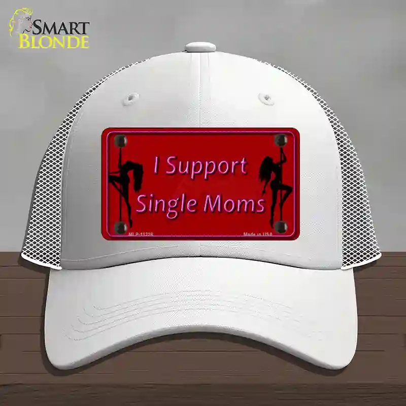 HAT19-MLP-11226 4 x 2.2 in. I Support Single Moms Novelty License Plate Hat, White - Mesh