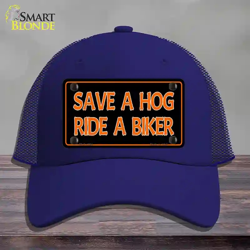 HAT18-MLP-1193 4 x 2.2 in. Save A Hog Ride A Biker Novelty License Plate Hat, Royal Blue - Mesh