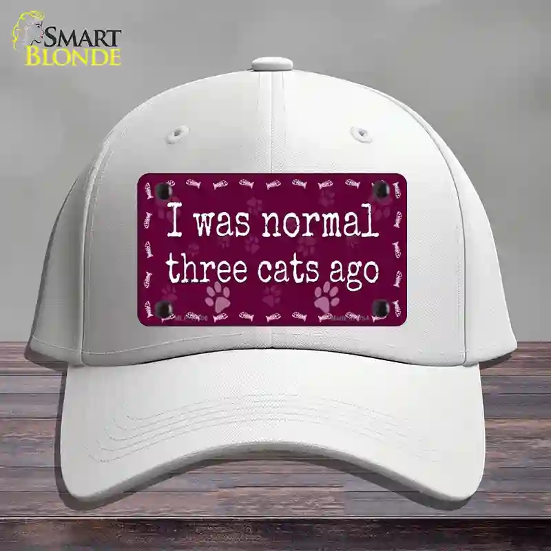 HAT21-MLP-11306 4 x 2.2 in. I Was Normal Three Cats Ago Novelty License Plate Hat, White - Cotton