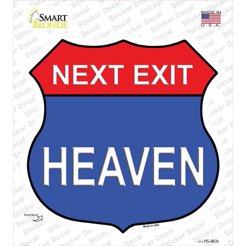 HS-463s-M 5.75 x 5.75 in. Next Exit Heaven Novelty Highway Shield Sticker Decal - Medium