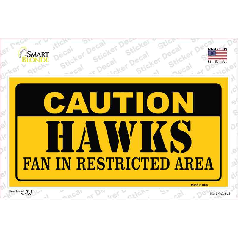 LP-2593s-M 6 x 3 in. Caution Hawks Fan Novelty Sticker Decal - Medium