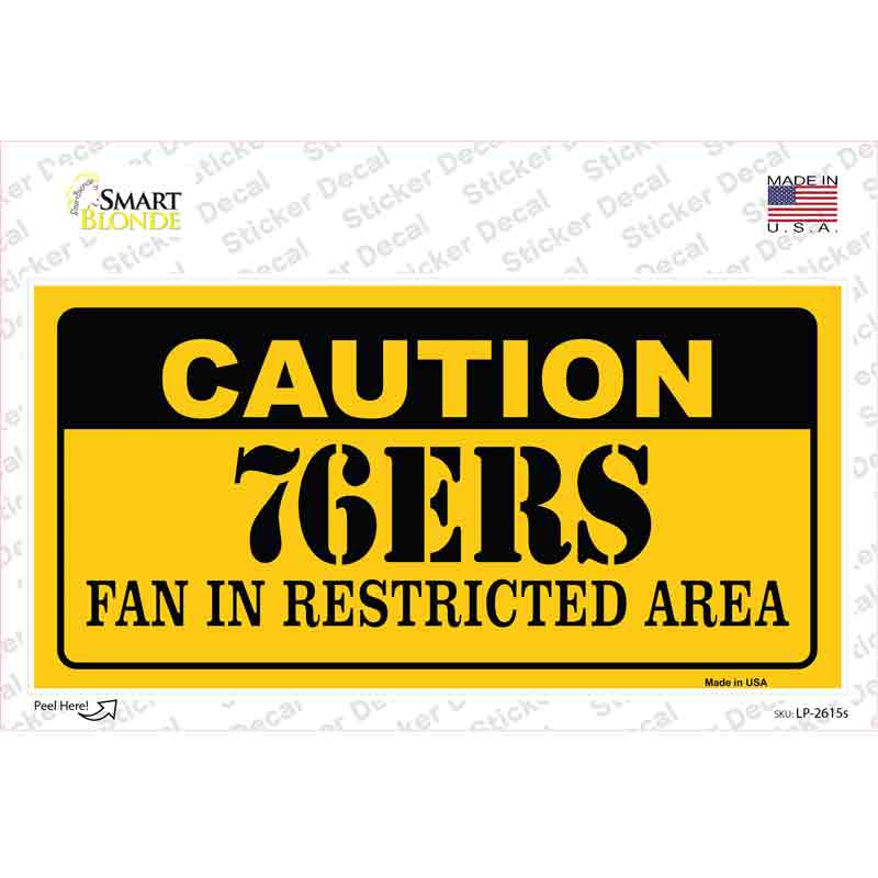 LP-2615s-M 6 x 3 in. Caution 76ers Fan Novelty Sticker Decal - Medium