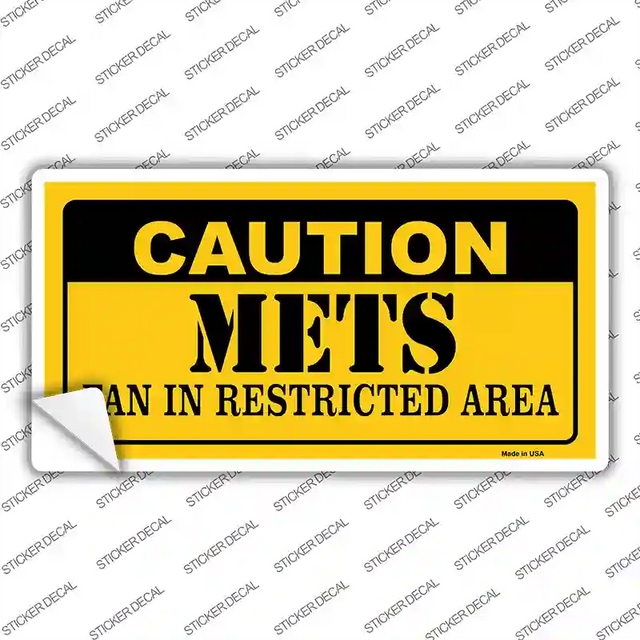 LP-2640s-XL 12 x 6 in. Caution Mets Fan Novelty Sticker Decal - Extra Large