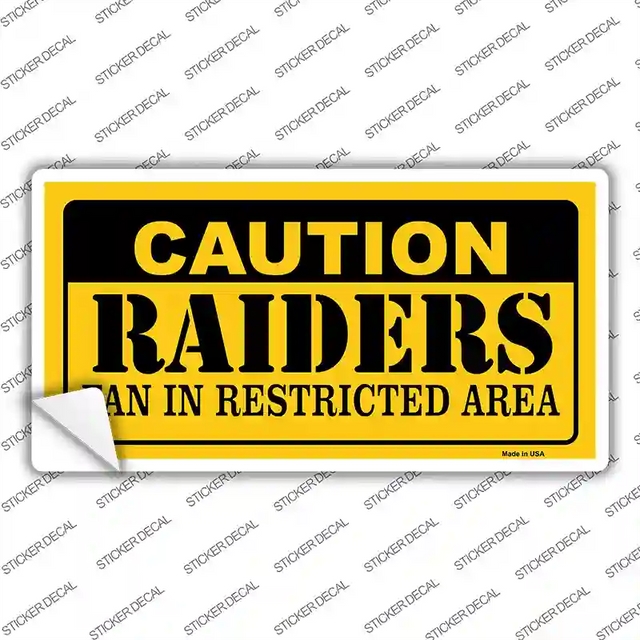 LP-2521s-XL 12 x 6 in. Caution Raiders Novelty Sticker Decal - Extra Large