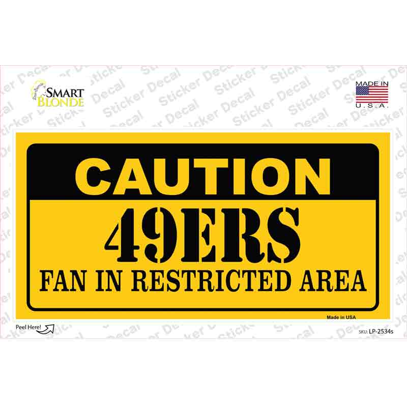 LP-2534s-M 6 x 3 in. Caution 49ers Novelty Sticker Decal - Medium