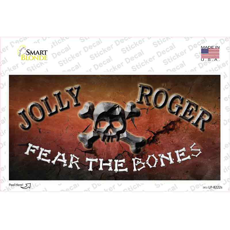 LP-8222s-M 6 x 3 in. Fear The Bones Novelty Sticker Decal - Medium