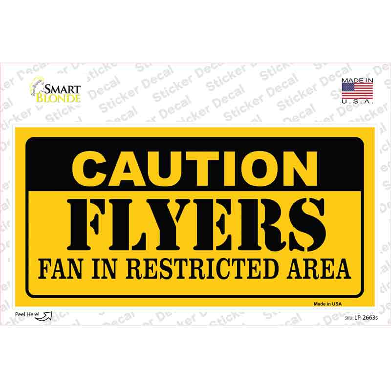 LP-2663s-M 6 x 3 in. Caution Flyers Novelty Sticker Decal - Medium