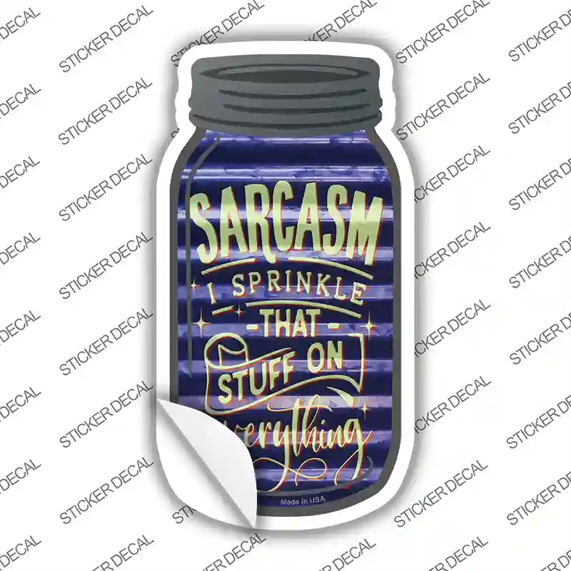 MJ-365s-S 4 x 2 in. Sarcasm Sprinkle On Corrugated Blue Novelty Mason Jar Sticker Decal - Small