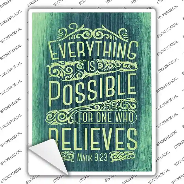 P-1426s-L 9 x 6.7 in. Everything is Possible Novelty Rectangle Sticker Decal - Large