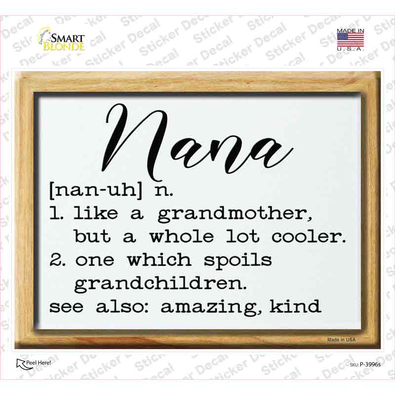 P-3996s-M 6 x 4.5 in. Nana Definition Novelty Rectangle Sticker Decal - Medium