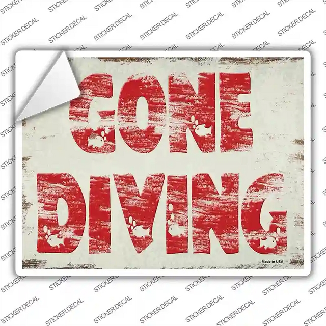 P-4144s-XL 12 x 6 in. Gone Diving Novelty Rectangular Sticker Decal - Extra Large