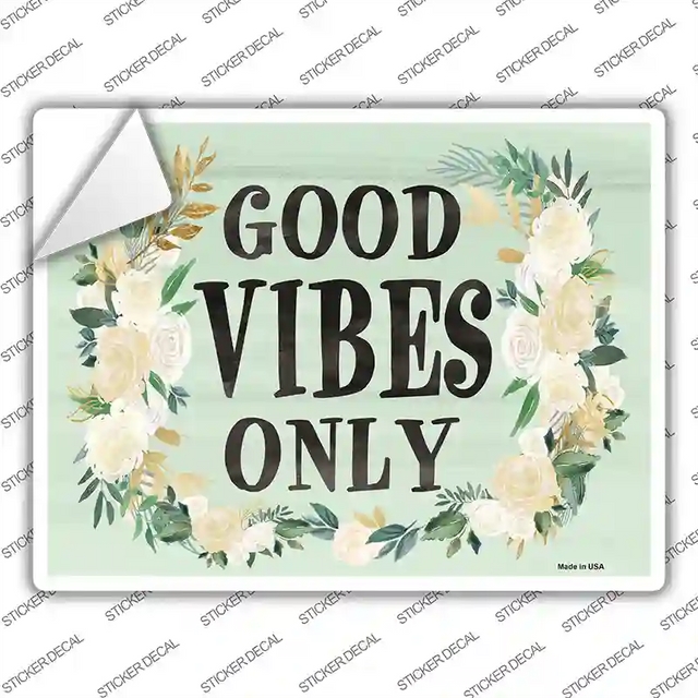 P-1992s-L 9 x 4.5 in. Good Vibes Only Novelty Rectangular Sticker Decal - Large