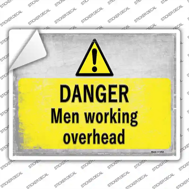 P-2753s-L 9 x 6.7 in. Danger Men Working Overhead Novelty Rectangle Sticker Decal - Large