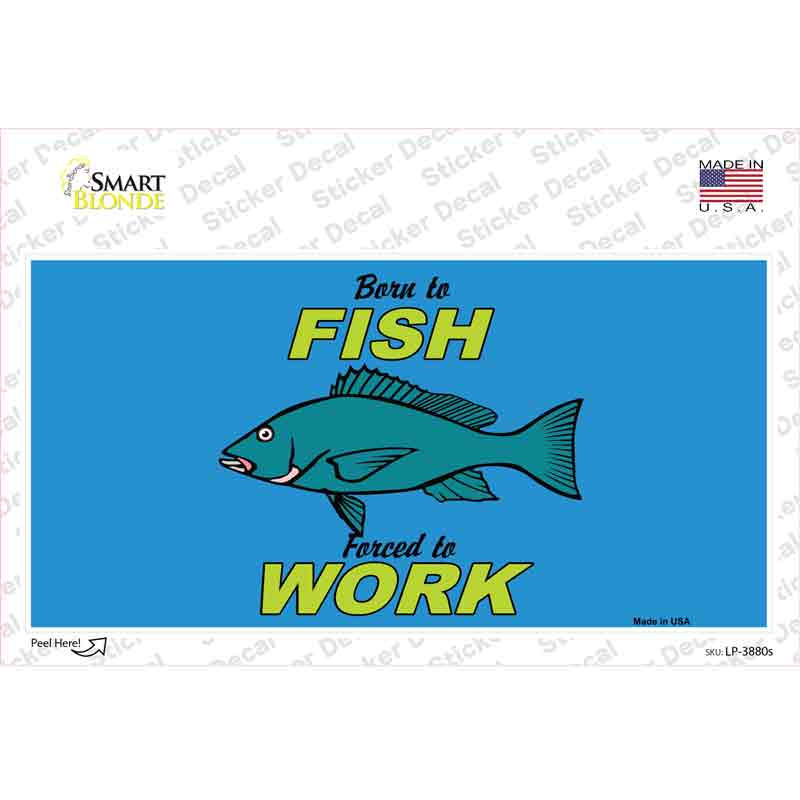 LP-3880s-M 6 x 3 in. Born To Fish Novelty Sticker Decal - Medium