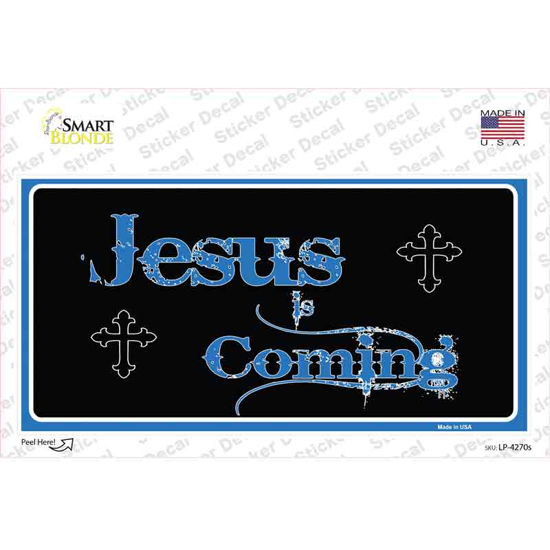 LP-4270s-M 6 x 3 in. Jesus is Coming Blue Novelty Sticker Decal - Medium