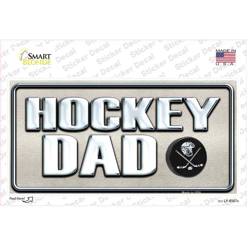 LP-8567s-M 6 x 3 in. Hockey Dad Novelty Sticker Decal - Medium