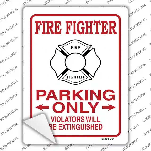 P-871s-L 9 x 4.5 in. Fire Fighter Parking Extinguished Novelty Rectangular Sticker Decal - Large