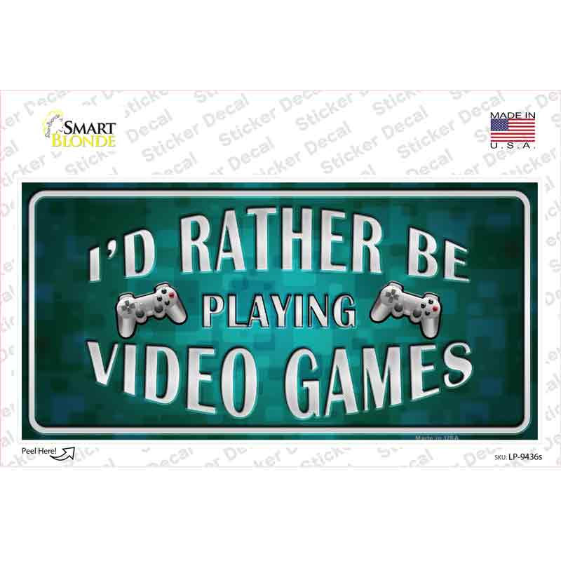 LP-9436s-M 6 x 3 in. Rather Play Video Games Novelty Sticker Decal - Medium