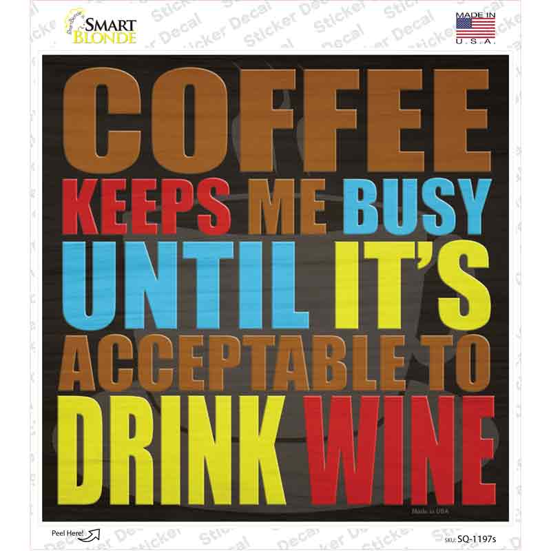 SQ-1197s-M 6 x 6 in. Coffee Helps Me Novelty Square Sticker Decal - Medium