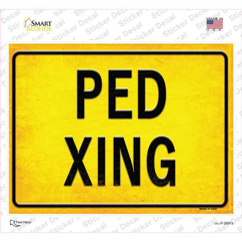 P-2691s-M 6 x 4.5 in. PED XING Novelty Rectangle Sticker Decal - Medium