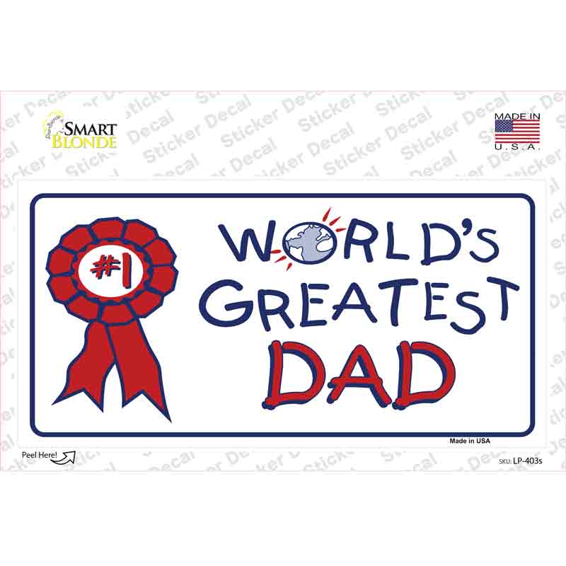 LP-403s-M 6 x 3 in. Worlds Greatest Dad Novelty Sticker Decal - Medium