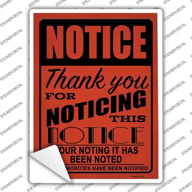 P-4223s-XL 12 x 9 in. Notice Noting Noted Novelty Rectangle Sticker Decal - Extra Large