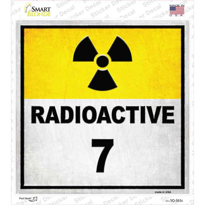 SQ-563s-M 6 x 6 in. Radioactive 7 Novelty Square Sticker Decal - Medium