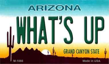 M-1066 Whats Up Arizona State License Plate Magnet - 1 x 2 in.