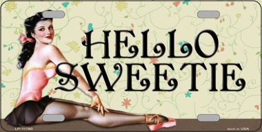 LP-11780 Hello Sweetie Vintage Pinup Novelty License Plate - 3.5 x 2 in.